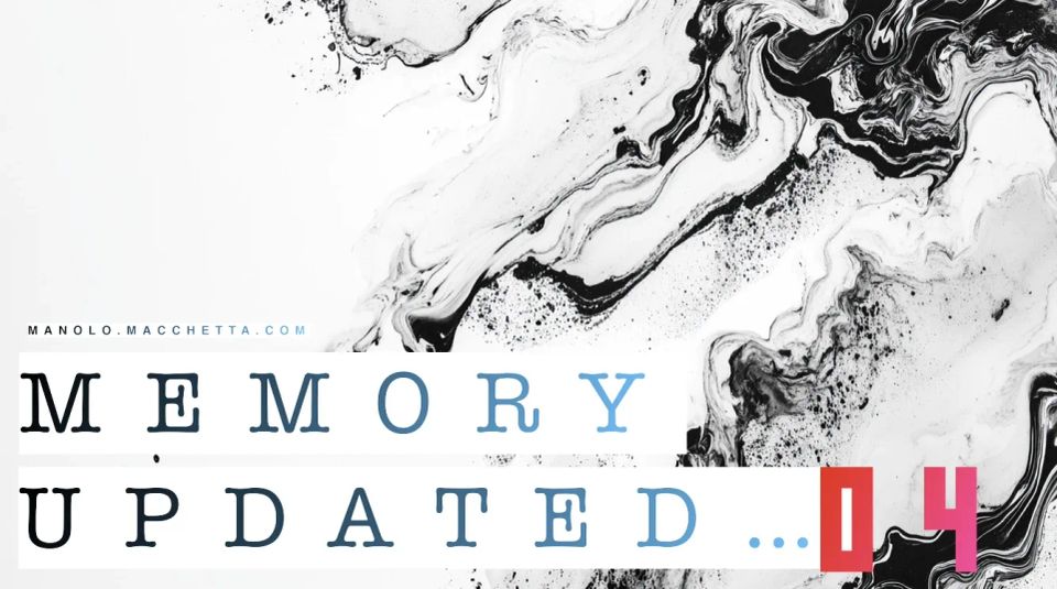 Memory Updated... 4 (Agosto 2025)