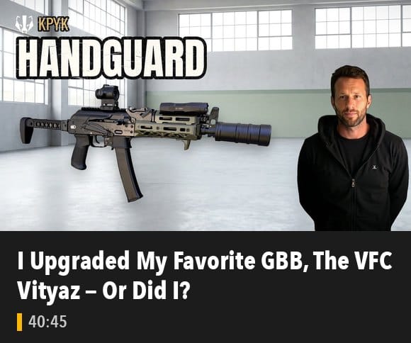 I Upgraded My Favorite GBB, The VFC Vityaz — Or Did I?