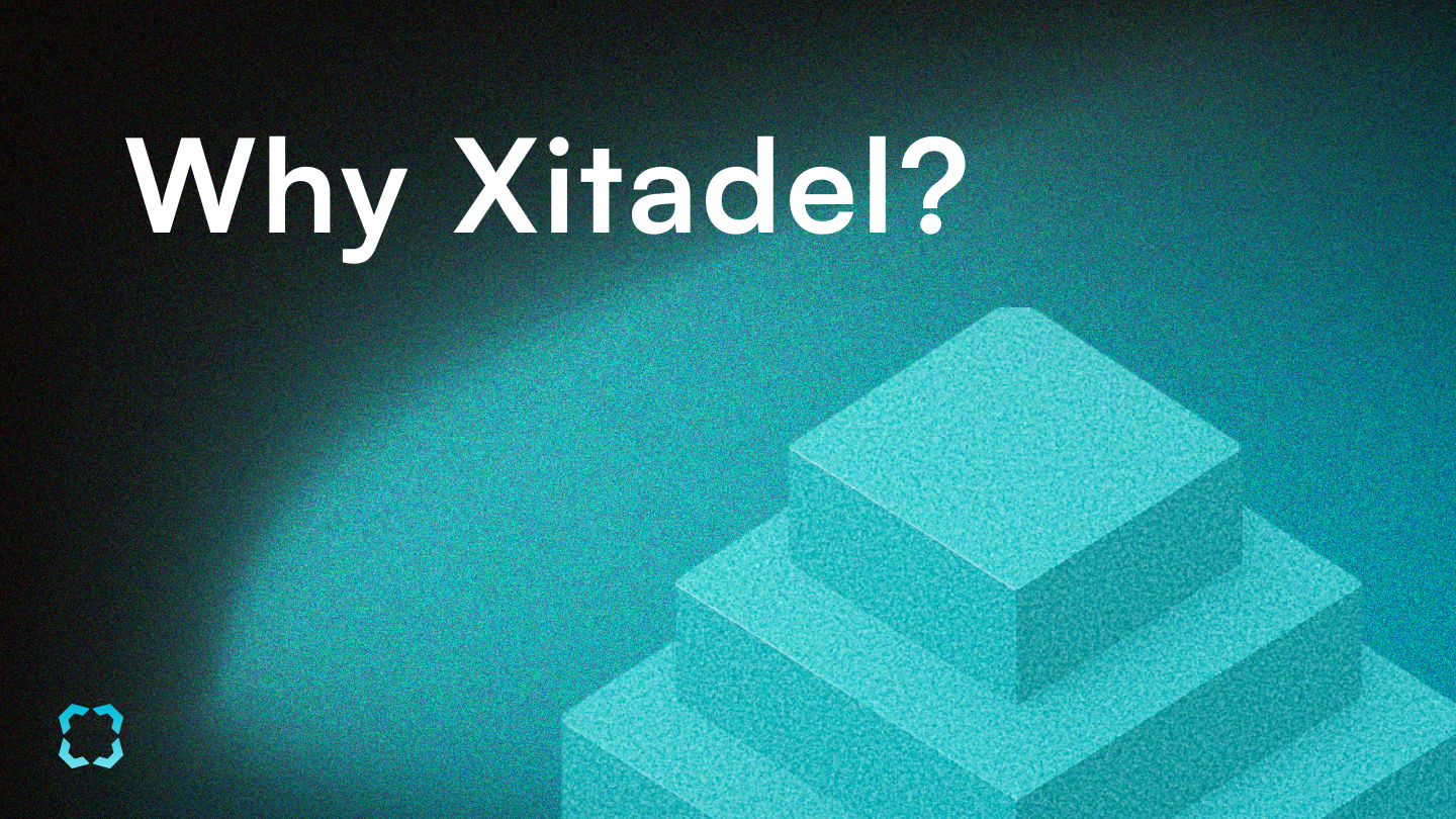 Why Xitadel?