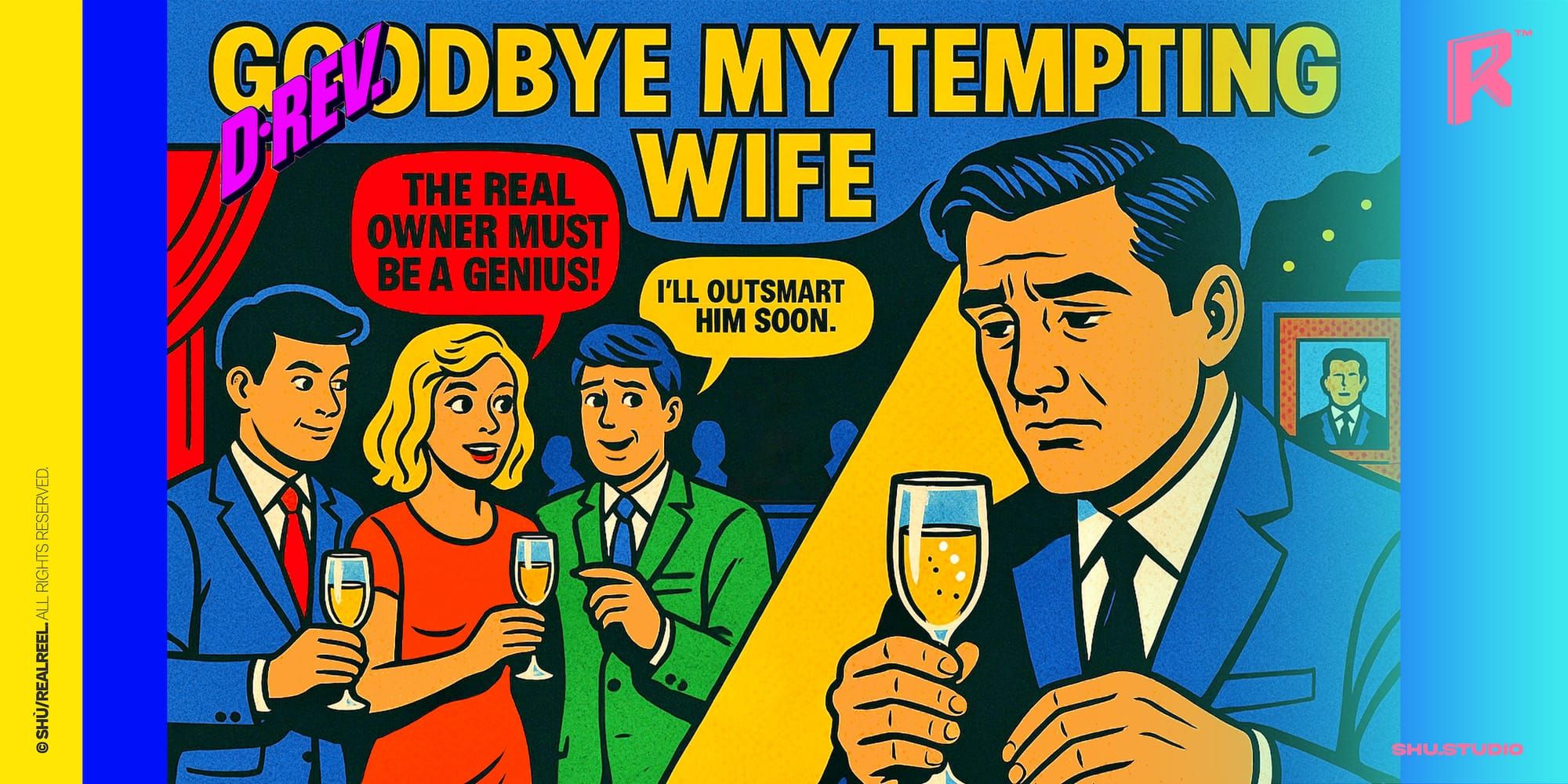 Vertical Drama Review: Goodbye My Tempting Wife Post image