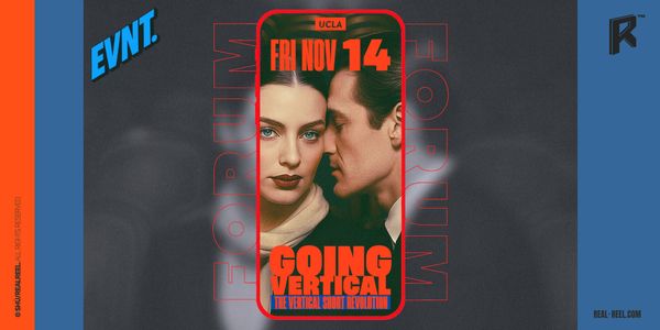 EVNT. ｜GOING VERTICAL @ UCLA: RSVP now open
