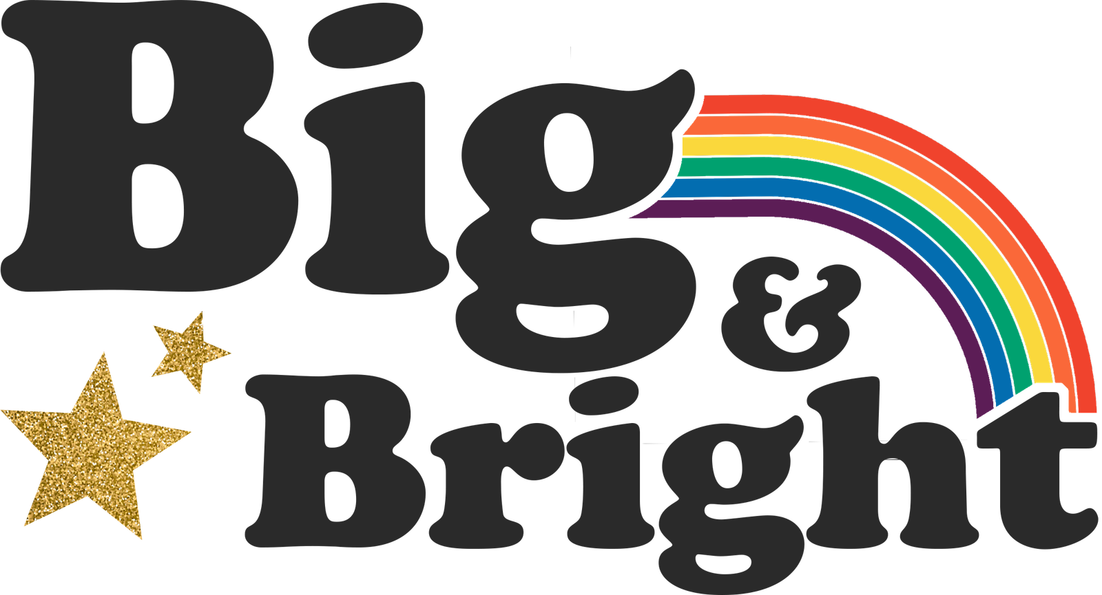 Big & Bright