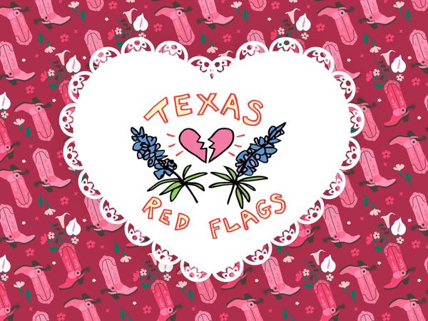 Everything’s Bigger in Texas. Even the Red Flags.