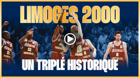 La LNB célèbre le triplé de Limoges en 2000