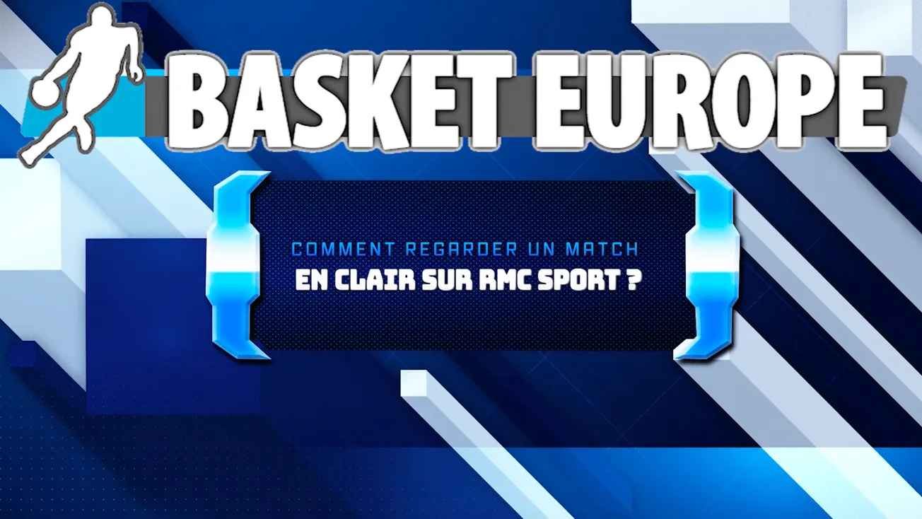 Jeep® ÉLITE : comment regarder le match en clair du lundi soir sur RMC Sport ?