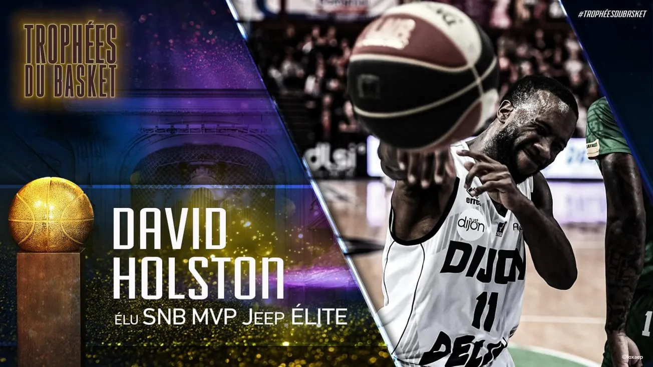 Trophées du basket : le cinq majeur de la saison de Jeep® ÉLITE, David Holston élu MVP !
