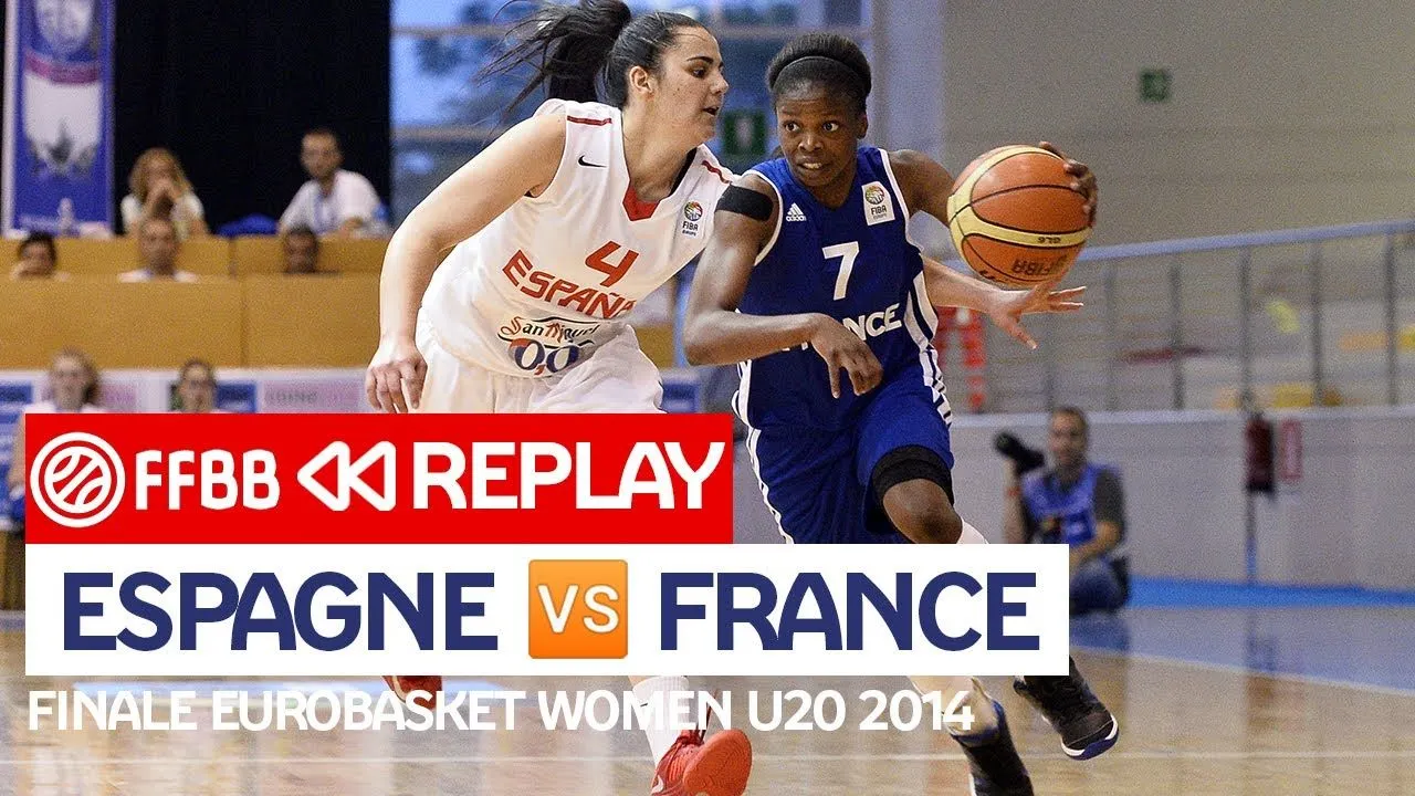 Replay by TCL : Revoir France-Espagne, finale EuroBasket féminin U20 2014