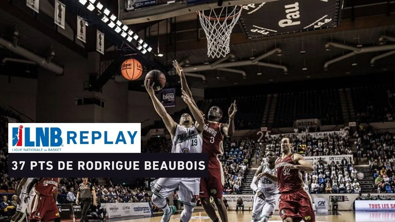 Replay by TCL : Revoir Pau-Strasbourg, Rodrigue Beaubois pulvérise son record (37 pts) !