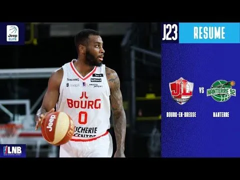 Résumé by TCL : Bourg-En-Bresse vs Nanterre 92 (23e journée de Jeep Elite)