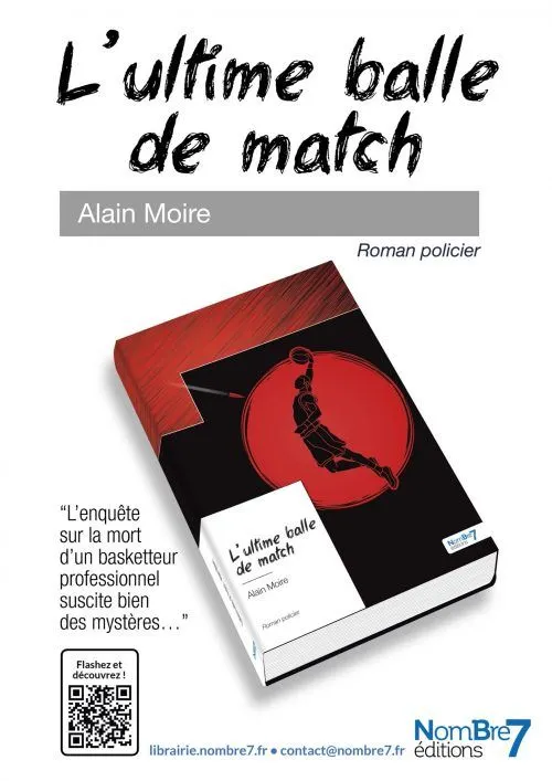 L’ultime balle de match… Un polar dans le milieu du basket écrit par un ancien journaliste