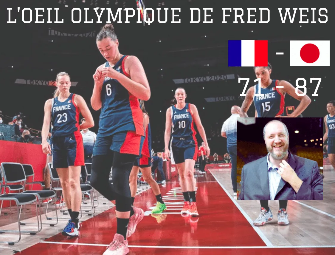 L’oeil olympique de Fred Weis – « On a pris une leçon de basket »