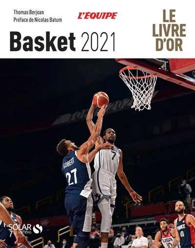 Le Livre d’Or du Basket 2021 : Un indispensable classique