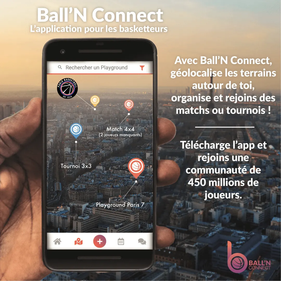 Ball’N Connect : Une application pour savoir où jouer au basket et avec qui