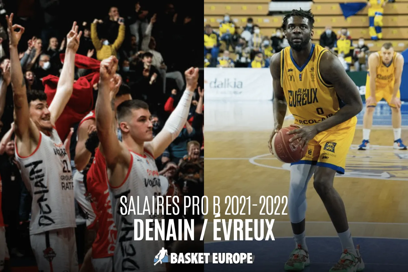 Spécial Salaires Pro B 2021-22 : Denain fait bien avec peu, Évreux très bien avec très peu