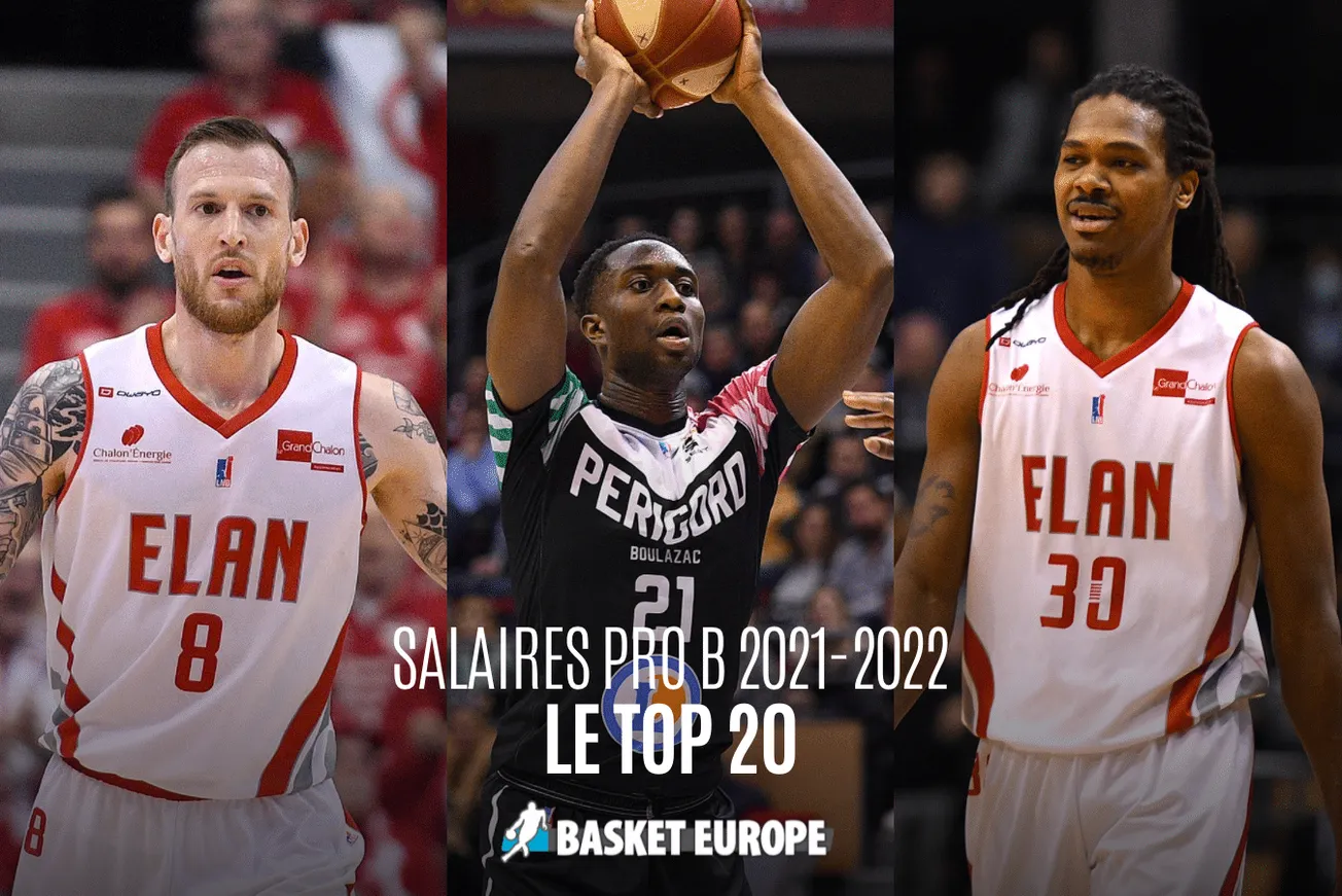Spécial Salaires Pro B 2021-22 : le Top 20 des salaires, Antoine Eïto et Mickaël Gelabale tout en haut, Chalon a cassé sa tirelire