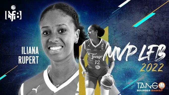 Iliana Rupert élue MVP de la saison de Ligue Féminine, Bourges truste les trophées