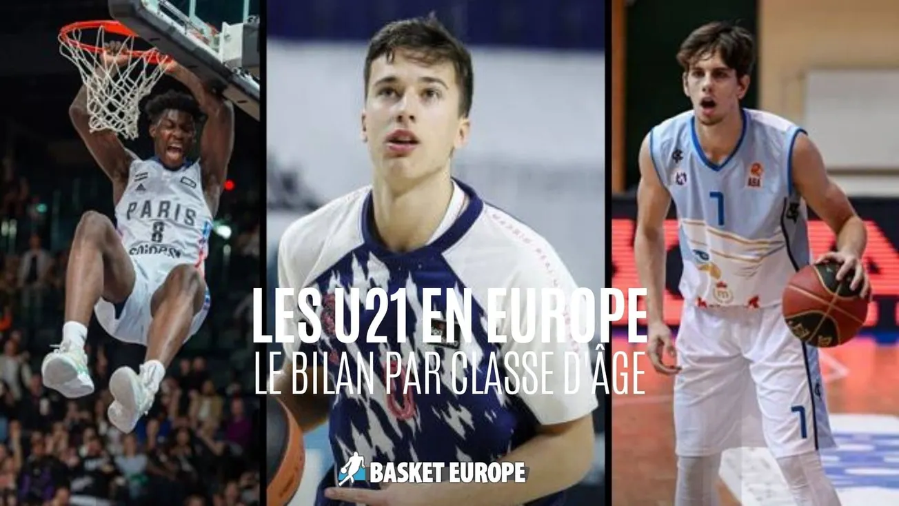 U21 en Europe : le bilan par classe d’âge – De Neoklis Avdalas à Rokas Jokubaitis en passant par Victor Wembanyama, des pépites toutes les années !