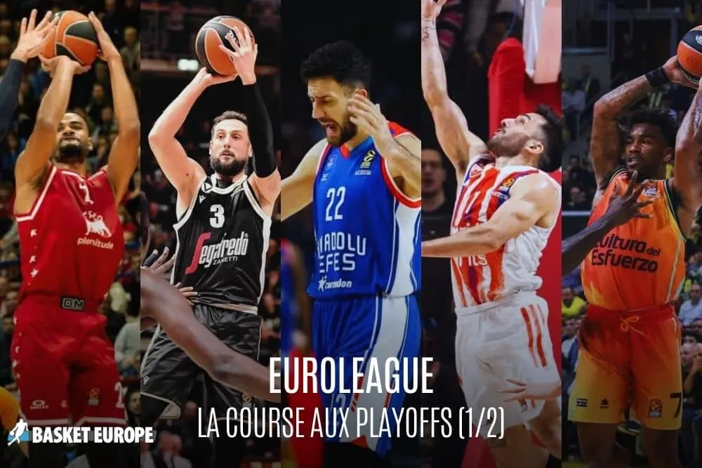 Sprint final en Euroleague : 10 prétendants pour 4 places (1/2)