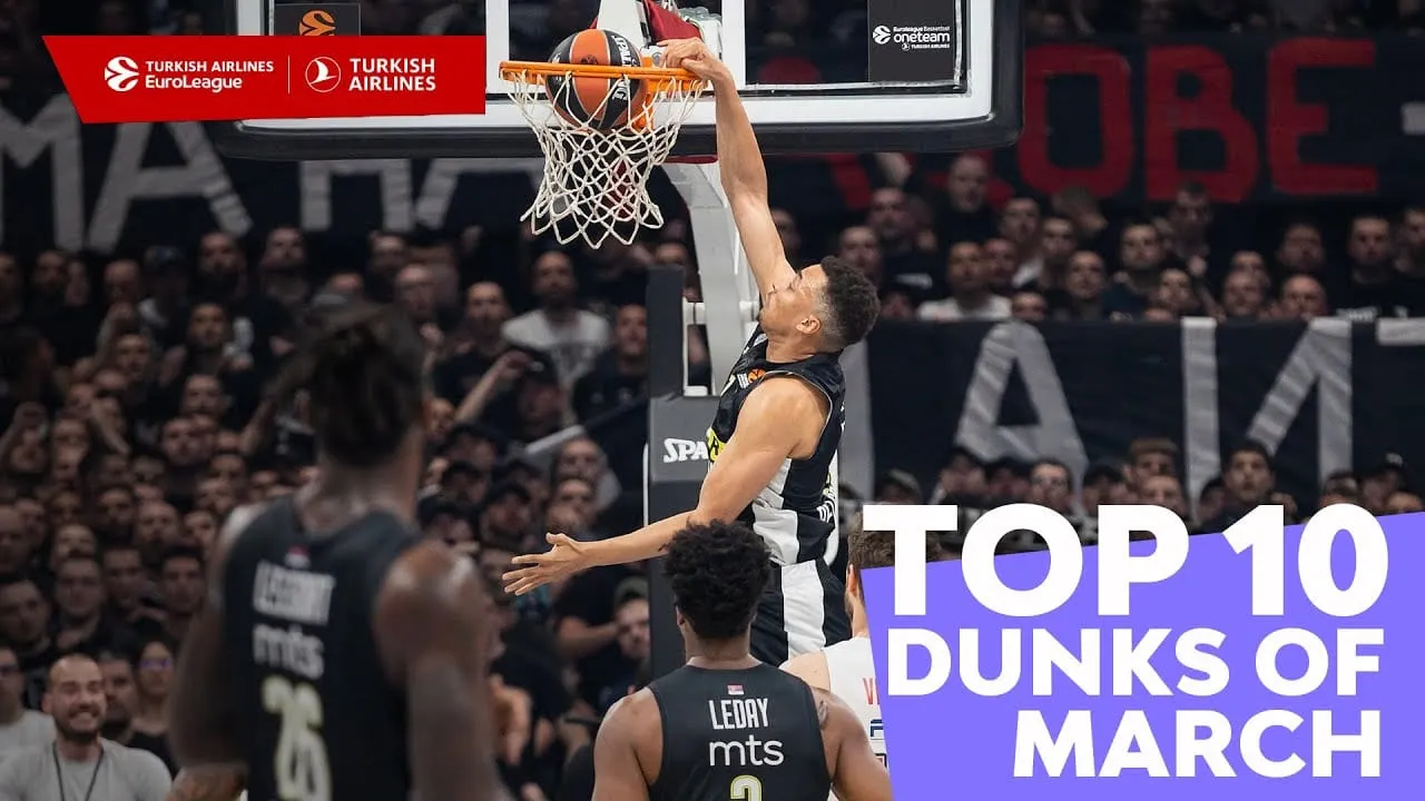 Vidéos : Le top 10 des dunks du mois de mars en Euroleague et Eurocup