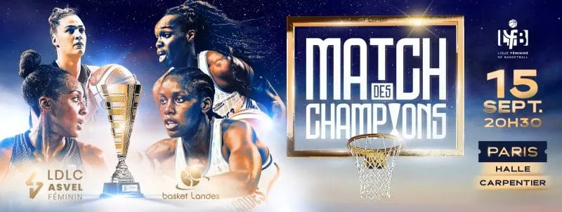 LFB : La billetterie pour le Match des Champions ASVEL-Basket Landes est ouverte