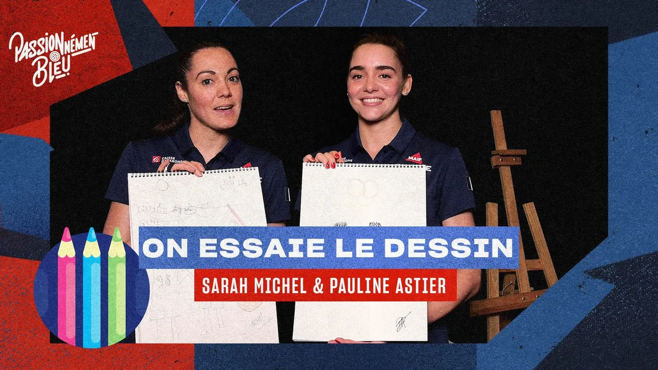 Vidéo : Pauline Astier et Sarah Michel au... dessin
