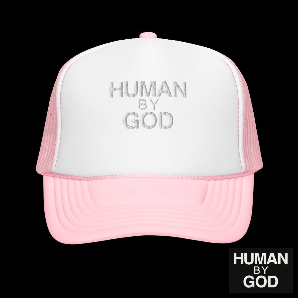 Human By God — Foam Trucker Cap (Light Pink / White / Light Pink)
