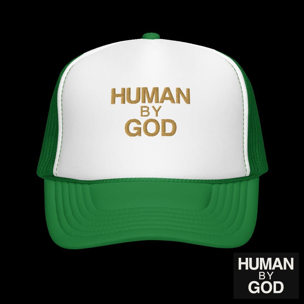 Human By God — Foam Trucker Cap (Kelly / White / Kelly)