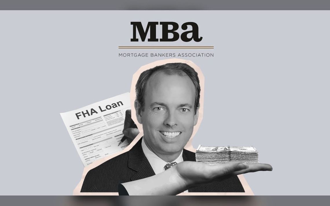 MBA president fires back on claims of poor FHA underwriting