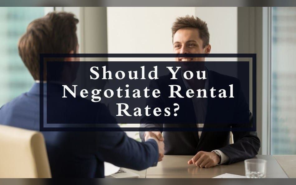Should You Negotiate Rental Rates?