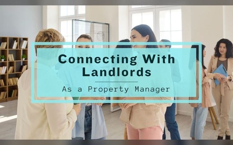 Connecting With Landlords as a Property Manager