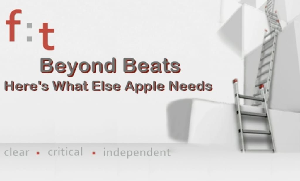 Why Apple Needs Beats (even at $3bln)