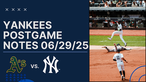📰 Yankees Post Game Notes: Athletics vs. Yankees, June 29th, 2025