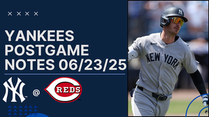 📰 Yankees Post Game Notes: Yankees at Reds, June 23rd, 2025
