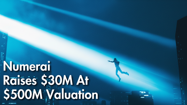 Numerai Raises $30M Series C At $500M Valuation