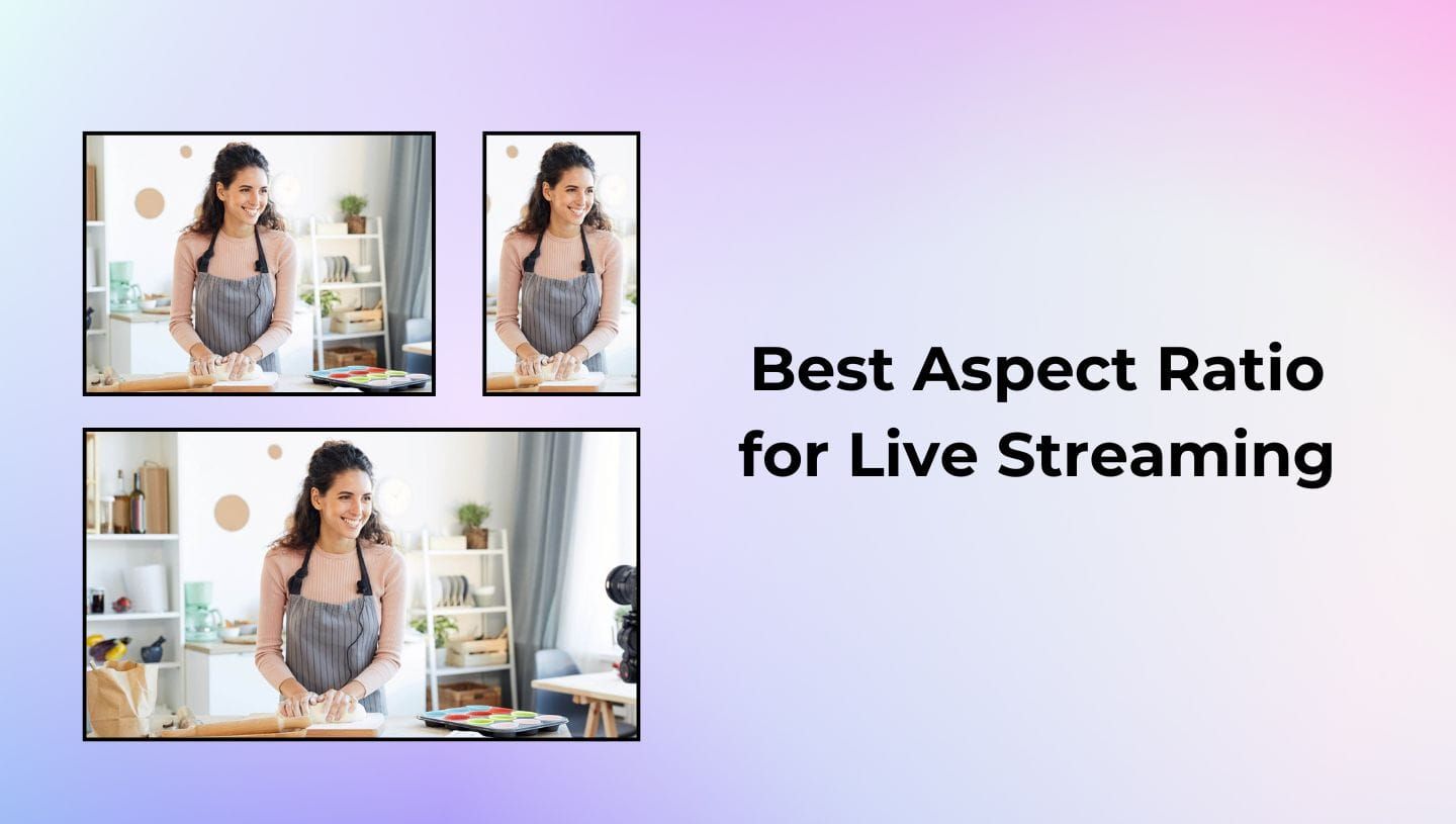 Comparing 16:9 vs 4:3 vs 9:16 Aspect Ratios for Streaming