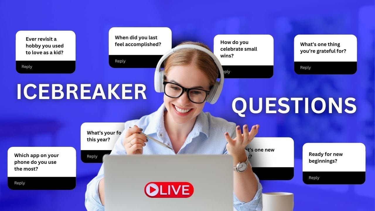 50 Icebreaker Questions for Live Streams
