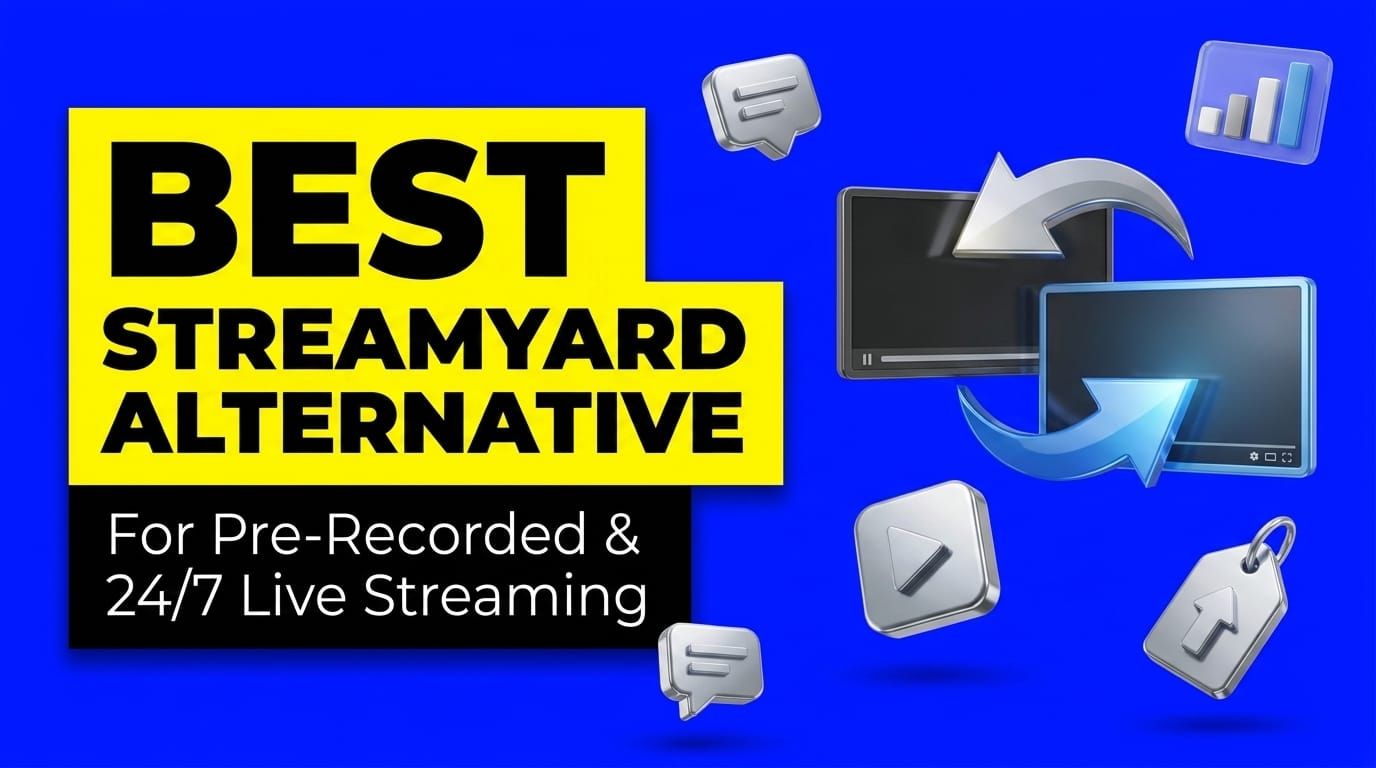 Best StreamYard Alternative for Pre-Recorded Live Streaming in 2026