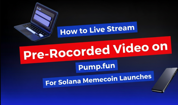How to Live Stream Pre-Recorded Video on Pump.fun