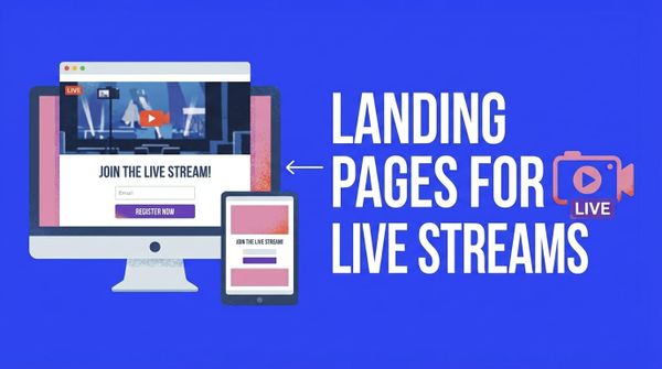 Landing Pages for Live Events: Your Guide to Monetization