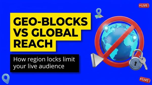 How Geo-Restrictions Affect Live Streaming and Global Audience Growth