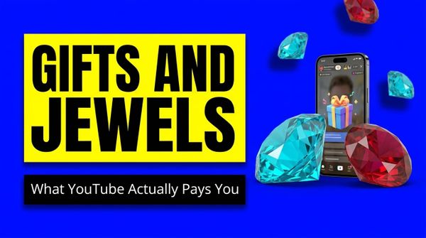 How YouTube Gifts and Jewels Work (and What They Pay)