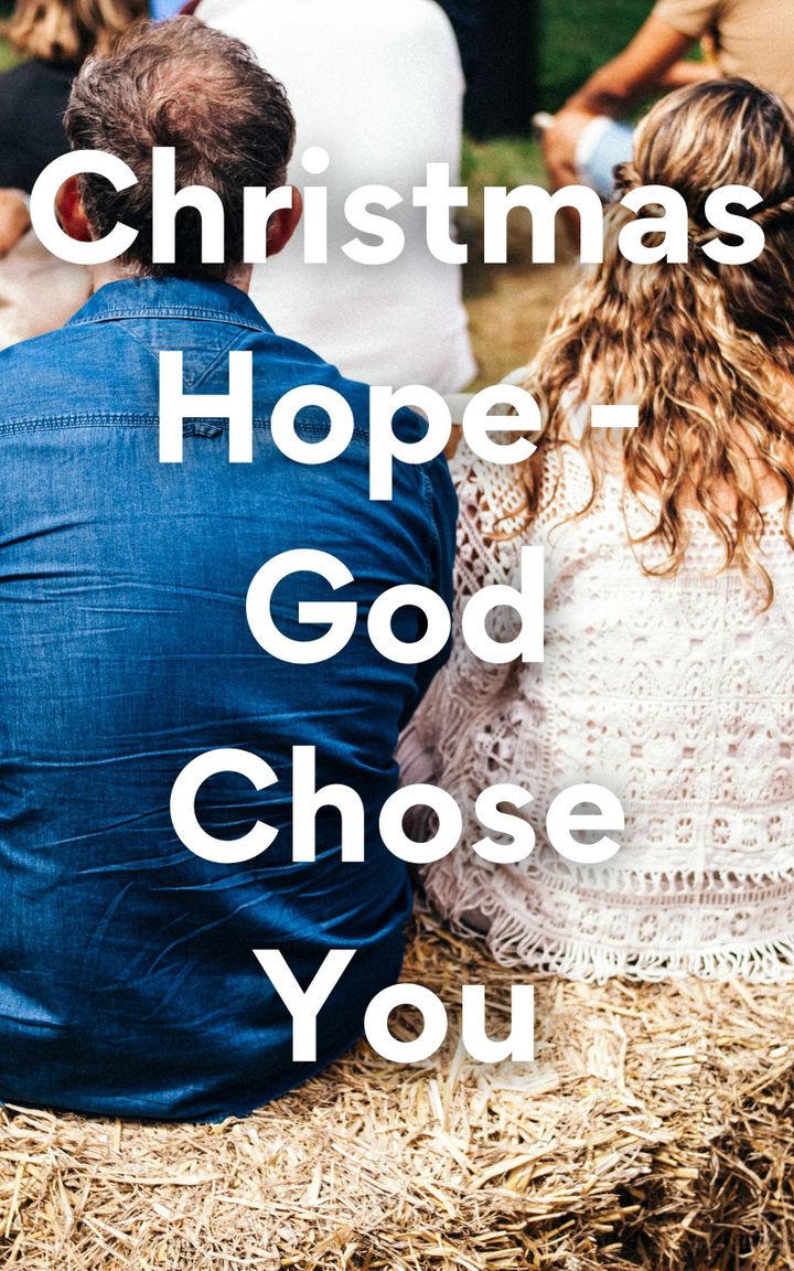 Christmas Hope - God Chose You