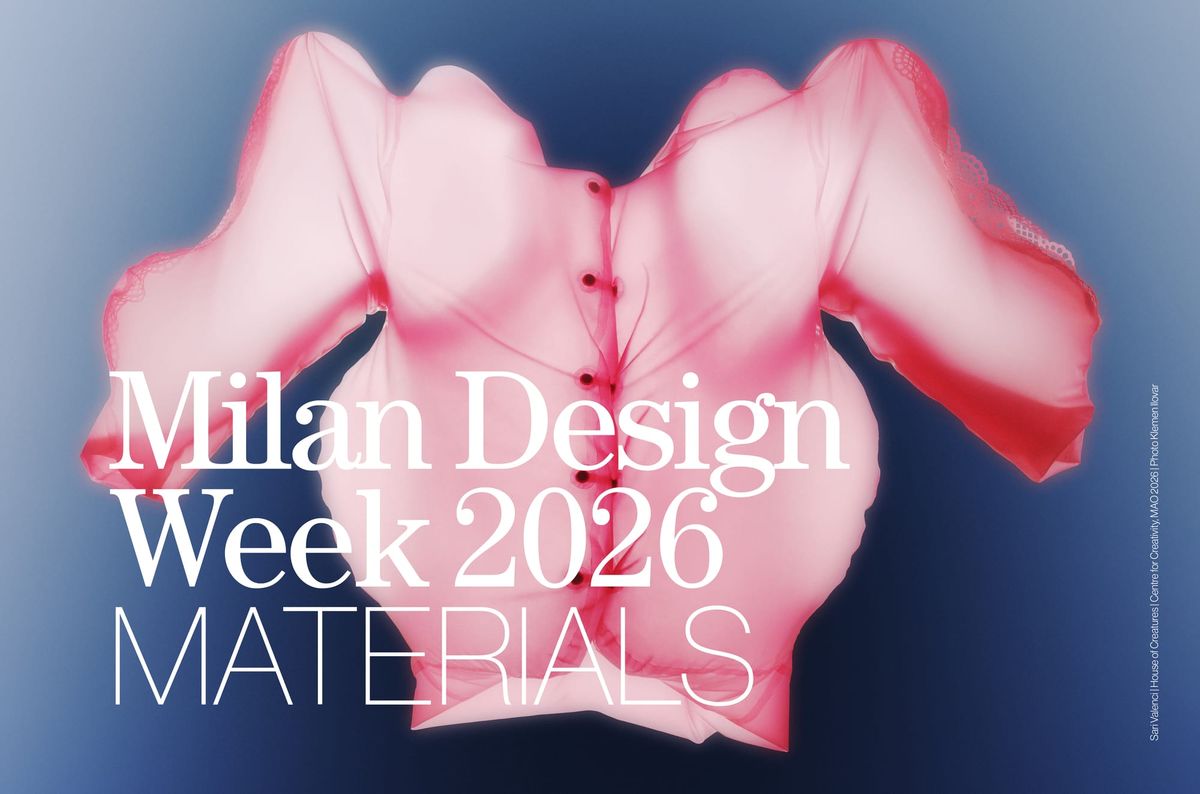Milan Design Week 2026 | Materials