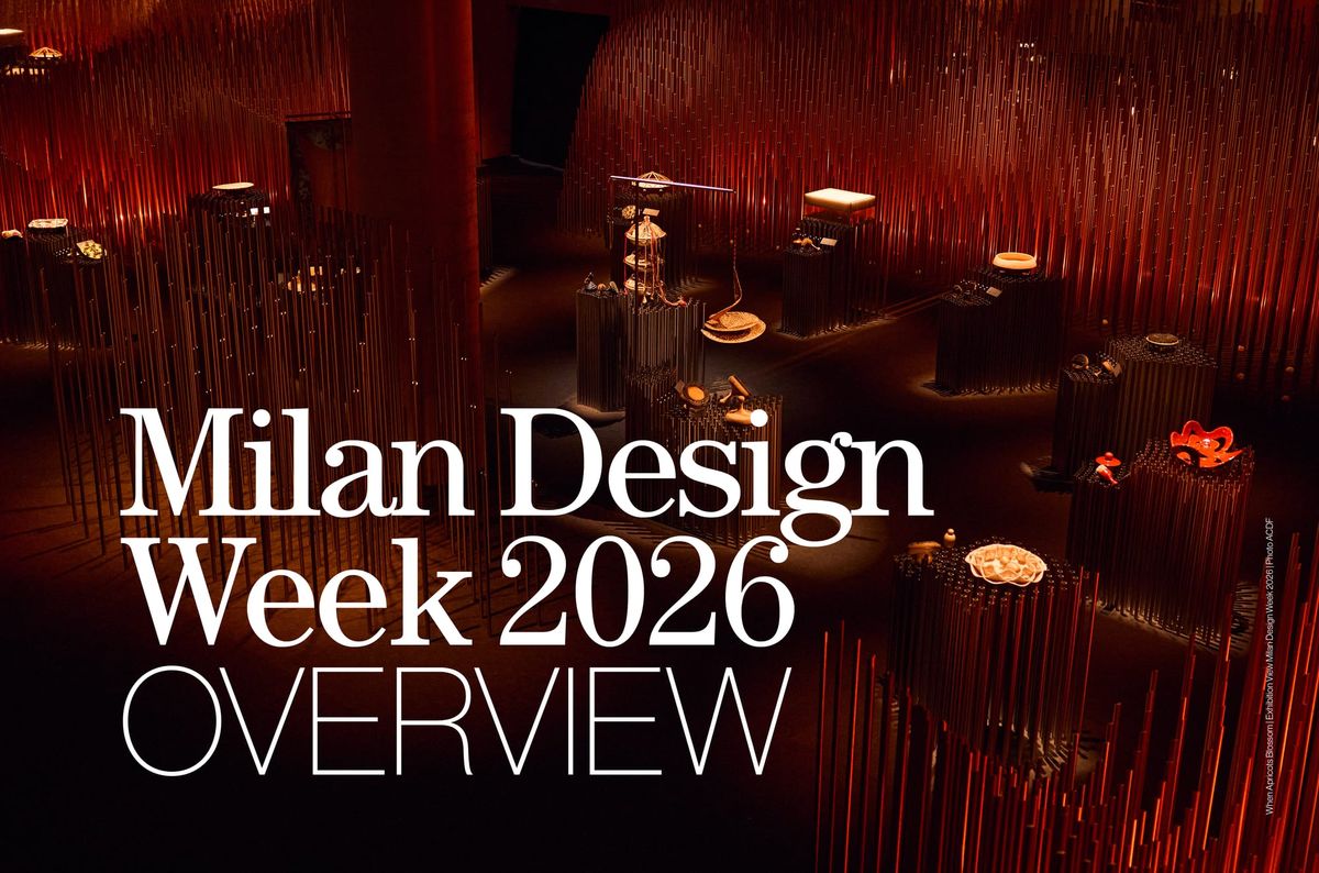 Milan Design Week 2026 | Overview