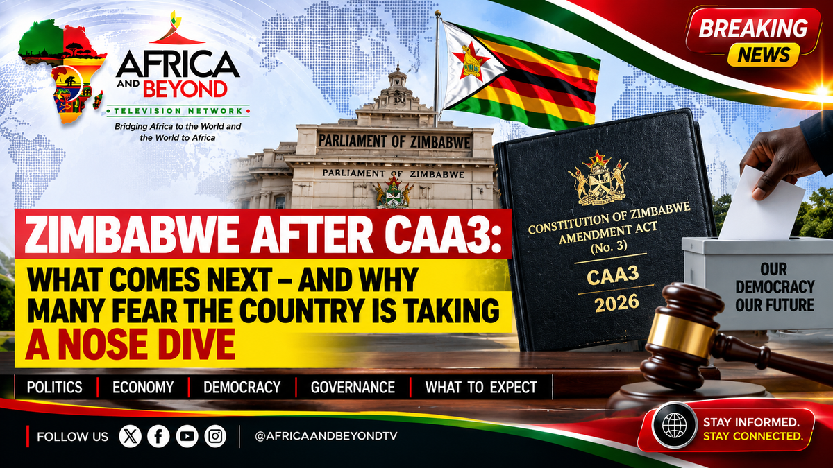 Zimbabwe After CAA3: What Comes Next — And Why Many Fear the Country Is Taking a Nose Dive