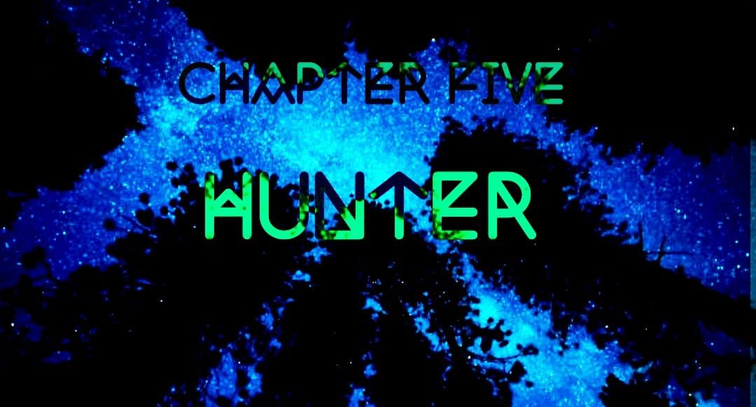 Hunter Part Two