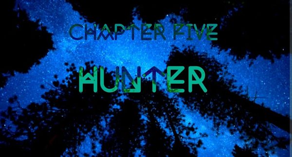 Hunter Part One