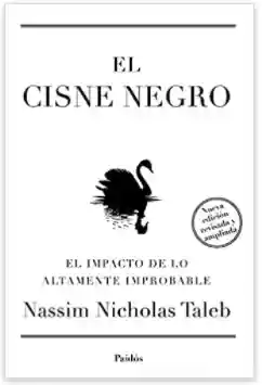 El cisne negro - Nassim Nicholas Taleb