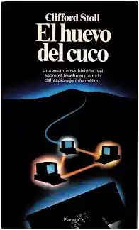 El huevo del cuco - Clifford Stoll