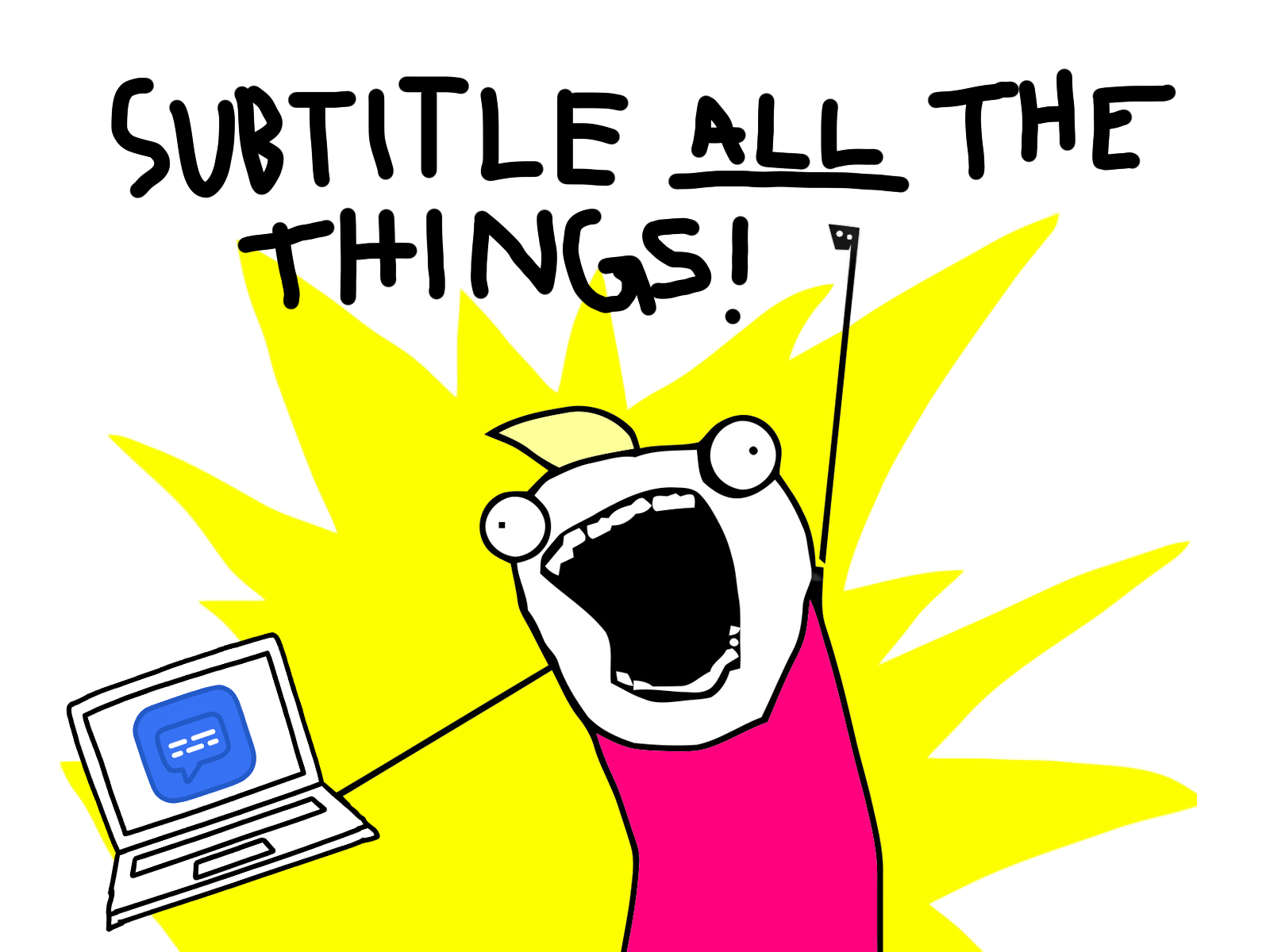 Subtitle All The Things!
